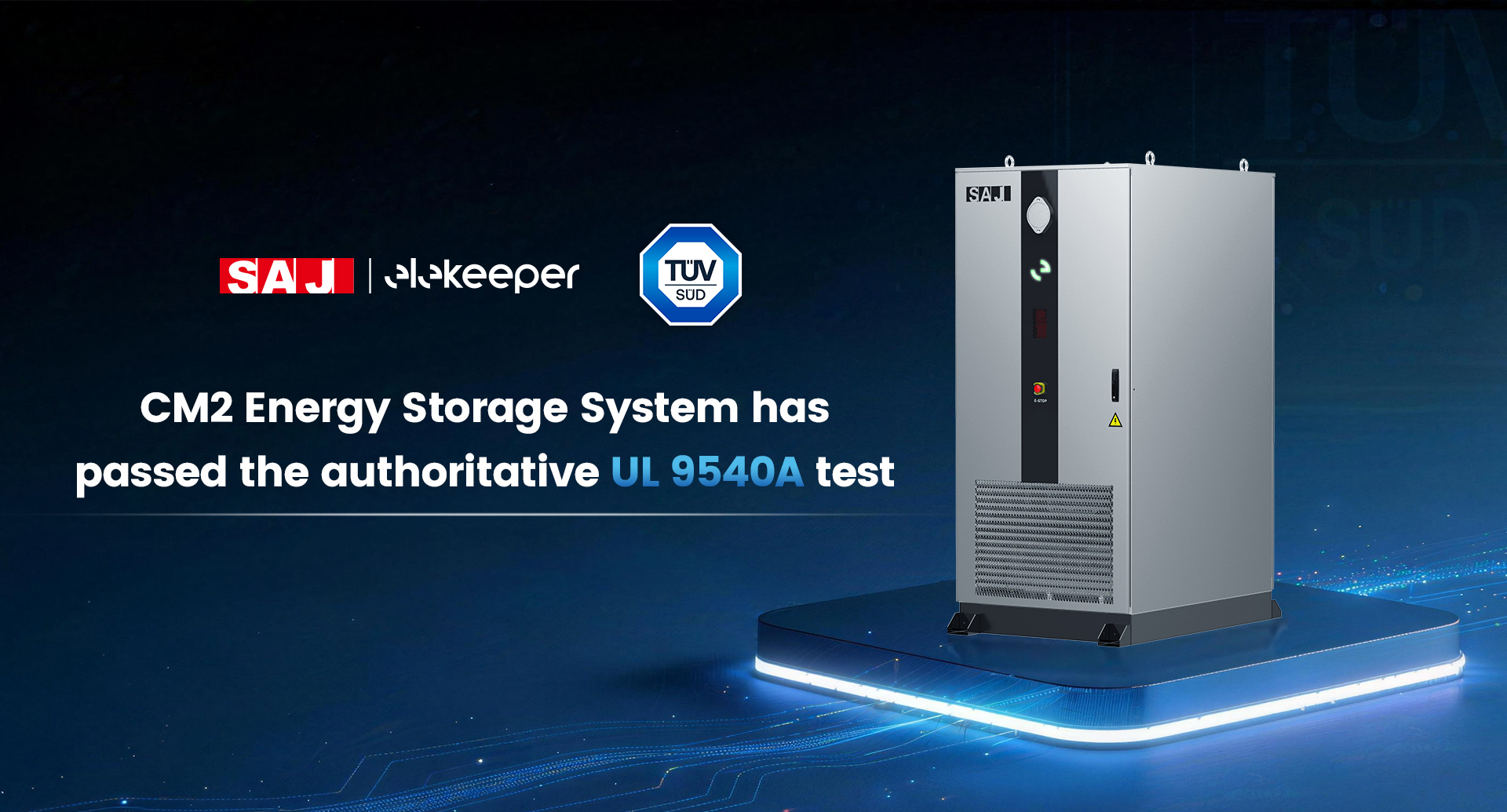 SAJ CM2 Commercial & Industrial Energy Storage Systems Successfully Pass TÜV SÜD UL 9540A Safety Test